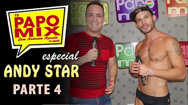 #TBTPapoMix - Intimate moment with naughty Andy Star - Aired in 2016 - Part 4 - Twitter:@TVPapoMix